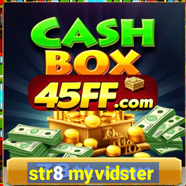 str8 myvidster